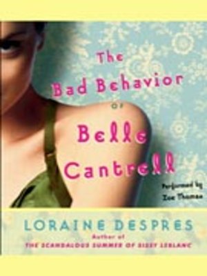 cover image of The Bad Behavior of Belle Cantrell